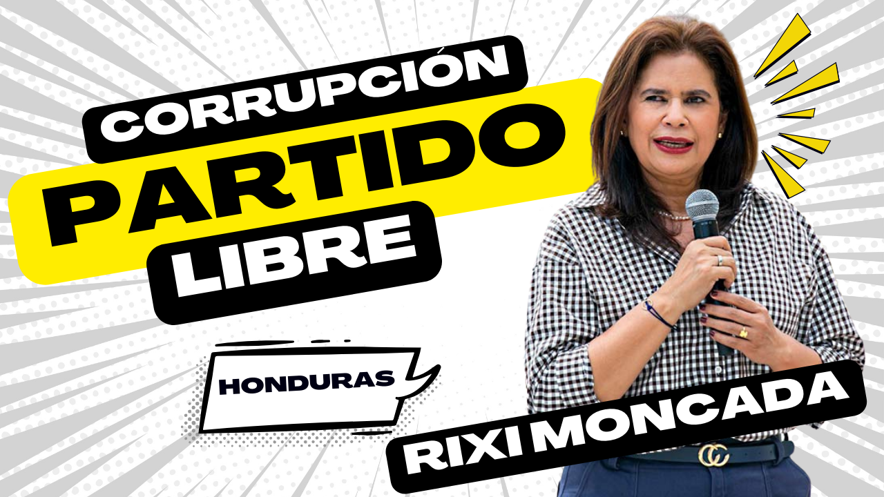Rixi Moncada y el destino incierto de Honduras